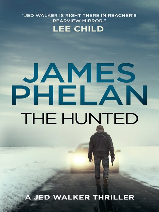 Title details for The Hunted by James Phelan - Available